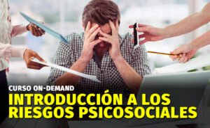 Introducción a los riesgos Psicosociales
